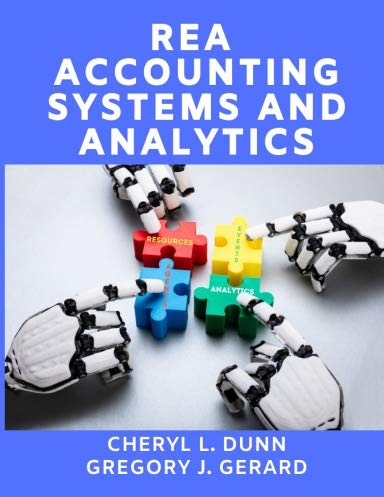 rea accounting systems and analytics 1st edition cheryl l. dunn, gregory j. gerard 1534299858, 9781534299856