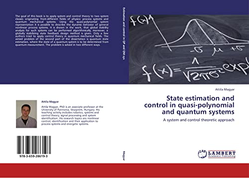 state estimation and control in quasi polynomial and quantum systems a system and control theoretic approach