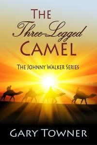 the three legged camel 1st edition gary towner 1611602297, 9781611602296