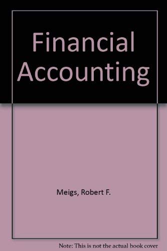 financial accounting 1st edition meigs , robert f.
