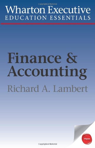 wharton executive education finance and accounting essentials 1st edition richard a. lambert 1613630093,