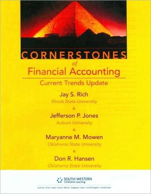cornerstones of financial accounting current trends update 1st edition jay rich , jeff jones, maryanne mowen