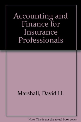 accounting and finance for insurance professionals 2nd edition marshall, david h. 0894630970, 9780894630972