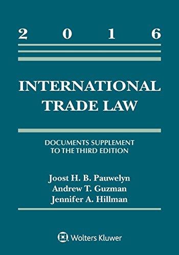 international trade law document supplement 3rd edition andrew guzman , joost h.b. pauwelyn , jennifer a.