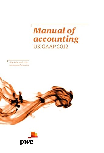 manual of accounting uk gaap 2012 1st edition pwc 1847669034, 9781847669032