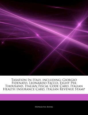 taxation in italy including giorgio fidenato leonardo facco eight per thousand italian fiscal code card