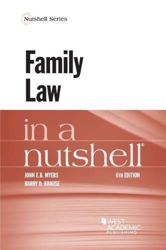 family law in a nutshell 6th edition john e.b. myers , harry d. krause 168328254x, 9781683282549