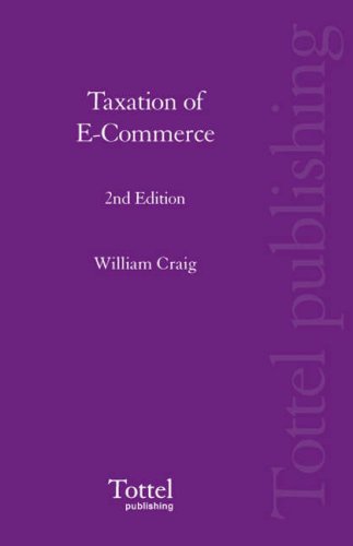 taxation of e commerce 2nd edition william craig 1845925602, 9781845925604
