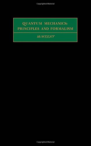 quantum mechanics principles and formalism 1st edition r mcweeny 0080167624, 9780080167626