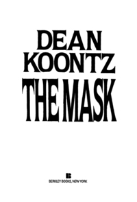 the mask  dean koontz 0425247171, 1101579285, 9780425247174, 9781101579282