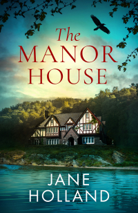 the manor house 1st edition jane holland 1398710598, 1398708399, 9781398710597, 9781398708396