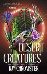 desert creatures 1st edition kay chronister 1645660524, 1645660540, 9781645660521, 9781645660545