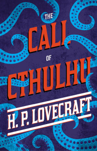 the call of cthulhu  h. p. lovecraft, george henry weiss 1447418328, 144748195x, 9781447418320, 9781447481959