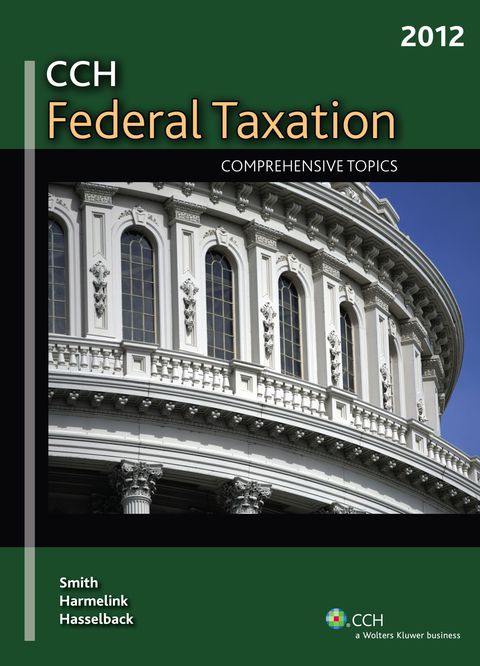 cch federal taxation comprehensive topics 2012 2012 edition smith, harmelink, hasselback 0808027204,
