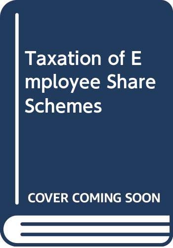 taxation of employee share schemes 1st edition david f. williams 0406512507, 9780406512505