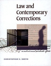 law and contemporary corrections 1st edition christopher e.smith 0534566286, 9780534566289