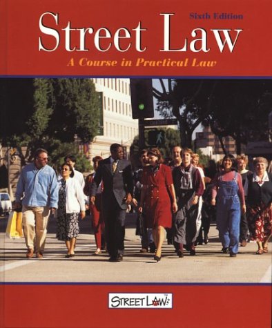 street law a course in practical law 6th edition mcgraw hill, street law 0314140778, 9780314140777