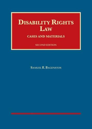 disability rights law cases and materials 2nd edition samuel bagenstos 1609303539, 9781609303532