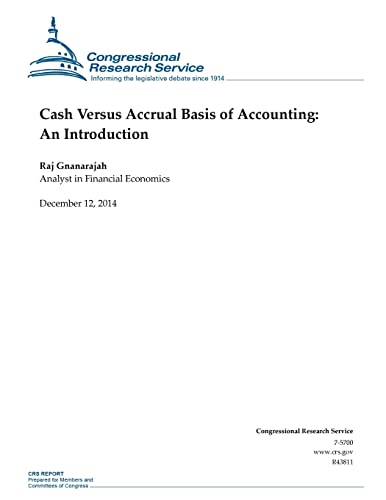 cash versus accrual basis of accounting an introduction 1st edition raj gnanarajha 1505587859, 9781505587852