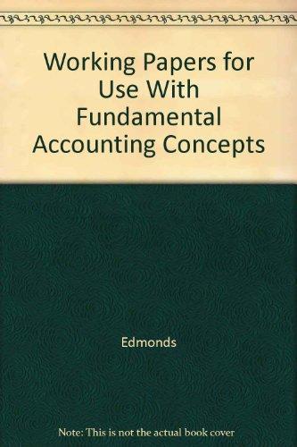 working papers for use with fundamental financial accounting concepts 4th edition edmonds 0072473053,
