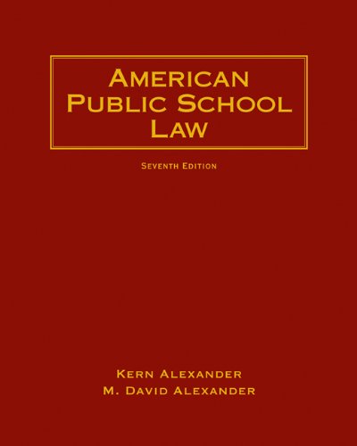 american public school law 7th edition kern alexander , m. david alexander 0495506192, 9780495506195