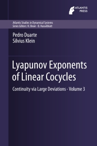 lyapunov exponents of linear cocycles continuity via large deviations volume 3 1st edition pedro duarte,