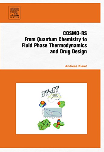 cosmo rs from quantum chemistry to fluid phase thermodynamics and drug design 1st edition andreas klamt