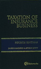 taxation of insurance business 4th edition james, macleod, arthur levitt 0406046069, 9780406046062