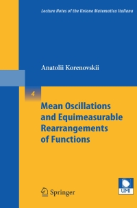 mean oscillations and equimeasurable rearrangements of functions 1st edition anatolii a. korenovskii