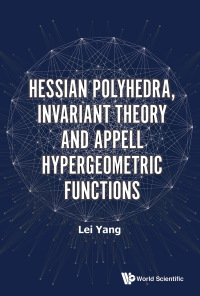 hessian polyhedra invariant theo and appell hypergeome functions 1st edition lei yang 981320947x,