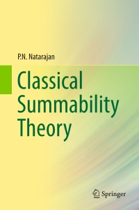 classical summability theory 1st edition p.n. natarajan 9811042047, 9789811042041