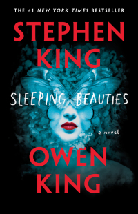 sleeping beauties 1st edition stephen king, owen king 1501163418, 1501163426, 9781501163418, 9781501163425