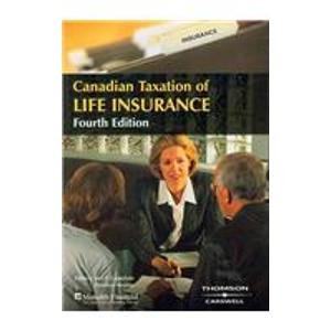 canadian taxation of life insurance 4th edition joel t. cuperfain, florence marino 0779815076, 9780779815074