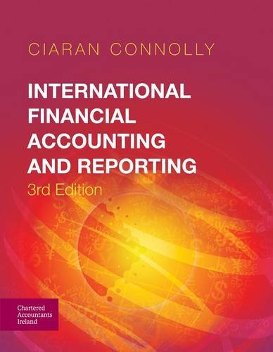international financial accounting and reporting 3rd edition ciaran connolly 190721464x, 9781907214646