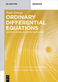 ordinary differential equations example driven including maple code 1st edition radu precup 3110447428,