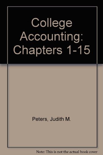 college accounting chapters 1-15 2nd edition judith m.  , peters 0072287969, 9780072287967