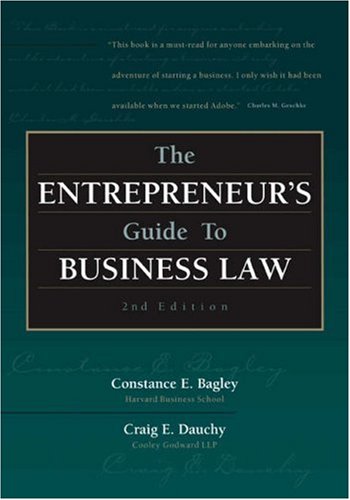 the entrepreneur s guide to business law 2nd edition constance e. bagley , craig e. dauchy 0324042914,