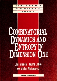 combinatorial dynamics and entropy in dimension one 1st edition lluis alseda, jaume llibre, michal