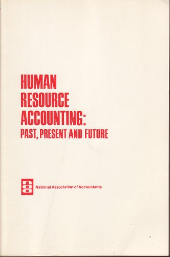 human resource accounting past present and future 1st edition e. caplan, s. landekicky 0866410554,