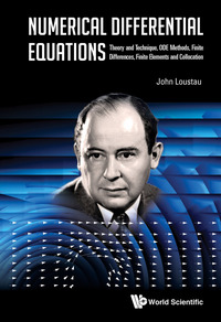numerical differential equations 1st edition john loustau 9814719498, 9789814719490