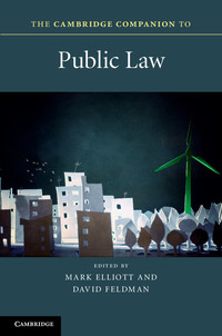 the cambridge companion to public law 1st edition mark elliott , david feldman 1107029759, 9781107029750