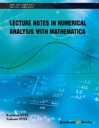 lecture notes in numerical analysis with mathematica 1st edition tadeusz stys, krystyna stys 160805943x,