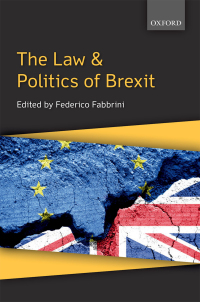 the law and politics of brexit 1st edition federico fabbrini 0198811764, 9780198811763