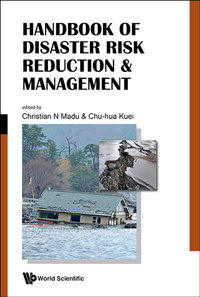 handbook of disaster risk reduction and management 1st edition christian n madu 9813207949, 9789813207943