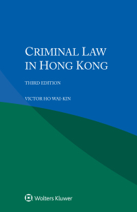 criminal law in hong kong 3rd edition victor ho wai kin 9403509546, 9789403509549