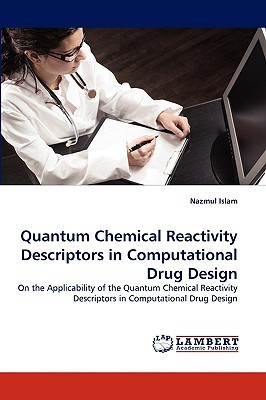 quantum chemical reactivity descriptors in computational drug design on the applicability of the quantum