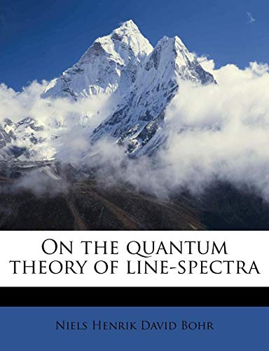 On The Quantum Theory Of Line Spectra