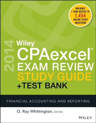 wiley cpaexcel exam review study guide + test bank financial accounting and reporting 2014 1st edition o. ray