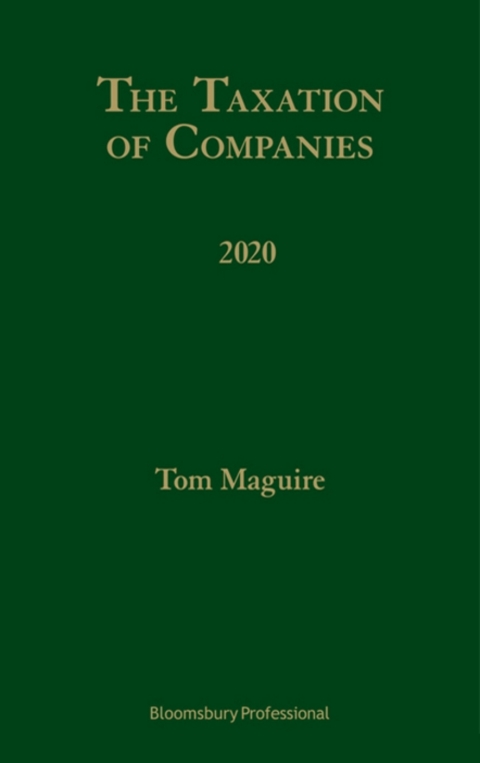 the taxation of companies 2020 2020 edition tom maguire 1526509741, 9781526509741