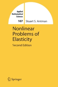 nonlinear problems of elasticity 2nd edition stuart antman 0387208801, 9780387208800